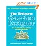 The Ultimate Garden Designer: The next best thing to hiring a garden designer!