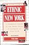 Ethnic New York: A Complete Guide to the Many Faces & Cultures of New York (Passport Books)