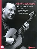 Abel Carlevaro: His Last Works