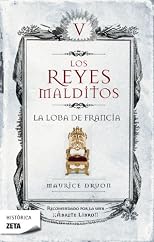 Los Reyes Malditos V. La Loba De Francia (Los Reyes Malditos/ the Acursed Kings) (Spanish Edition)