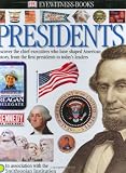 Review DK Publishing (Dorling Kindersley)  / Presidents (DK Eyewitness Books)