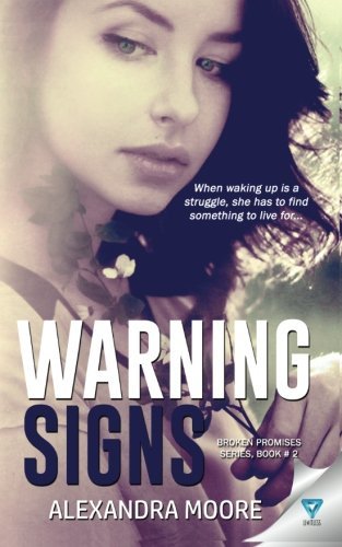 Warning Signs (Broken Promises) (Volume 2)