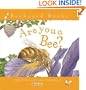 Are You a Bee? (Backyard Books)