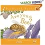 Are You a Bee? (Backyard Books)