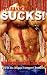 Sucks! Book #1 of The Draqual Vampyre Chronicles