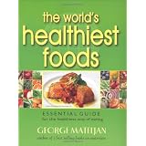 The World's Healthiest Foods, Essential Guide for the Healthiest Way of Eating