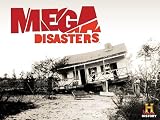 Mega Disasters