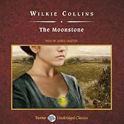 The Moonstone [Tantor Audio Edition] | [Wilkie Collins]