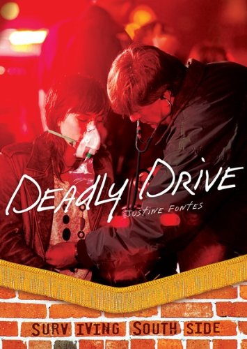 Deadly Drive (Surviving Southside)