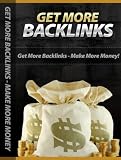 Get More Backlinks A Complete Guide To Unlimited Backlinks 51TjTmYmouL. SL160 Get More Backlinks A Complete Guide To Unlimited Backlinks