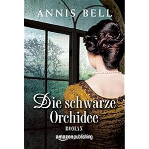 Die schwarze Orchidee (Lady Jane 2)