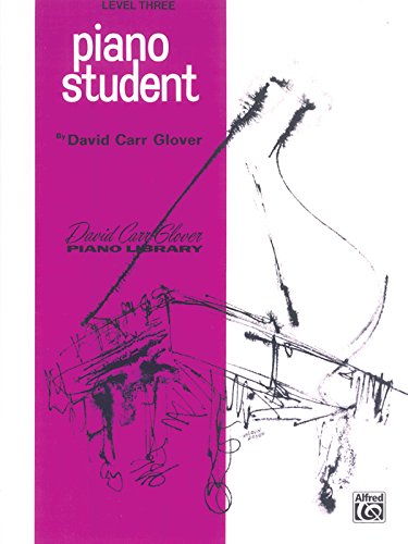 Piano Student: Level 3 (David Carr Glover Piano Library)