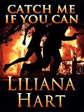 Catch Me if You Can (Romantic Suspense) (ALPHA Squadron)