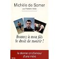 Donnez � mon fils le droit de mourir
