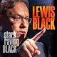 Stark Raving Black