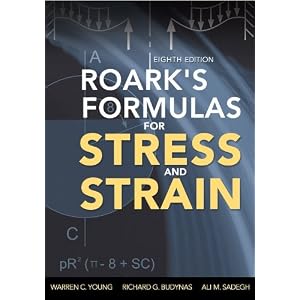 Roarks Formulas For Stress And Strain