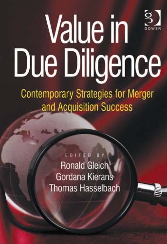 Value in Due Diligence: Contemporary Strategies for Merger and Acquisition Success