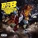 B.o.B Presents: The Adventures of Bobby Ray