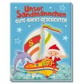 Unser Sandm�nnchen: Gute-Nacht-Geschichten