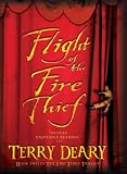 Flight of the Fire Thief (The Fire Thief)