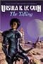 The Telling (Gollancz SF)