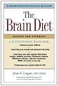 The Brain Diet: The Connection Between Nutrition, Mental Health, and Intelligence