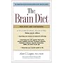 The Brain Diet: The Connection Between Nutrition, Mental Health and Intelligence
