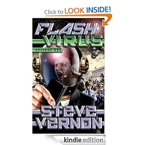 Flash Virus: Episode One Steve Vernon and Keith Draws