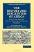 The History and Description of Africa 3 Volume Paperback Set: The History and Description of Africa: And of the Notable Things Therein Contained: ... Library Collection - Hakluyt First Series)