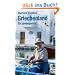 Griechenland: Ein L�nderportr�t