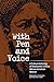 With Pen and Voice: A Critical Anthology of Nineteenth-Century African-American Women