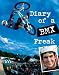 Diary of Sport Freak: BMX Paperback