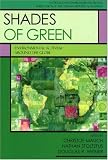 Shades of Green: Environment Activism Around the Globe (International Environmental History)