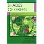 Shades of Green: Environmental Activism Around the Globe (German Historical Institute Studies in International Environmental History)