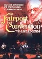 Fairport Convention: Live Legends (Classic Rock Legends)
