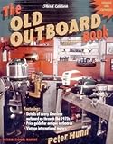 The Old Outboard Book Knowing God: Walking through the Book of Books