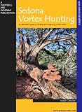 Sedona Vortex Hunting...