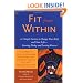 Fit From Within : 101 Simple Secrets to Change Your Body and Your Life - Starting Today and Lasting Forever