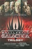 Battlestar Galactica Trilogy: The Cylons` Secret/Sagittarius Is Bleeding/Unity