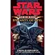 Dynasty of Evil: Star Wars: Darth Bane, Book 3