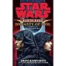 Dynasty of Evil: Star Wars: Darth Bane, Book 3