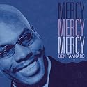 Mercy, Mercy, Mercy