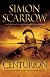Centurion (Roman Legion 8)