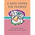 A Baby Sister for Frances (I Can Read Level 2)