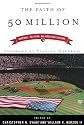 The Faith of 50 Million: Baseball, Religion, and American Culture