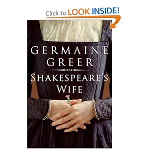 Shakespeare's Wife  - Germaine Greer