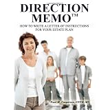 Direction Memo(TM): How to Write a Letter of Instructions for Your Estate Plan