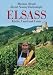 Elsass: K&uuml;che, Land und Leute
