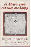 In Africa even the flies are happy : selected poems, 1964-1977