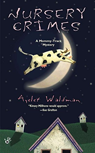 Nursery Crimes (Mommy Track Mysteries Book 1)